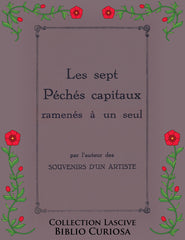 Les Sept péchés capitaux ramenés à un seul