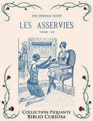 Les Asservies, tome VII