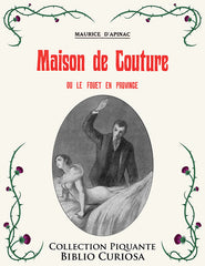Maison de couture ou Le Fouet en province