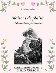 Maisons de plaisir et distractions parisiennes