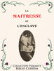 La Maîtresse et l'esclave