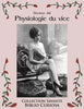 Physiologie du vice