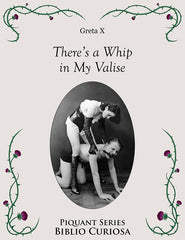 There's a Whip in My Valise