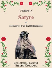 Satyre ou Mémoires d'un exhibitionniste